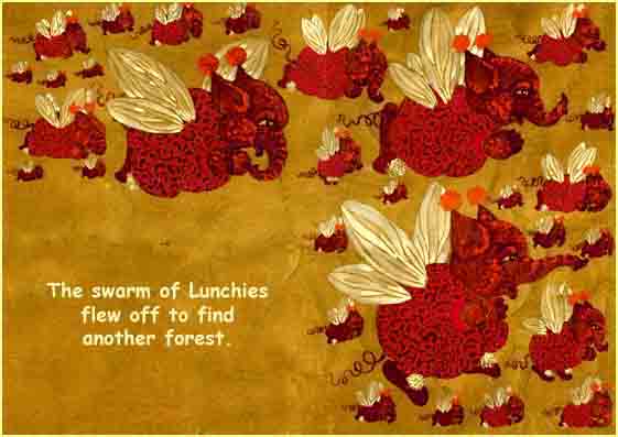 The Lunchies are full up and fly off