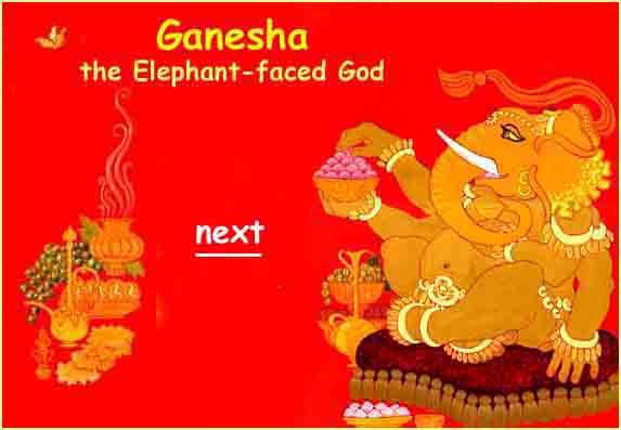 Ganesha, the Elephant Faced God
