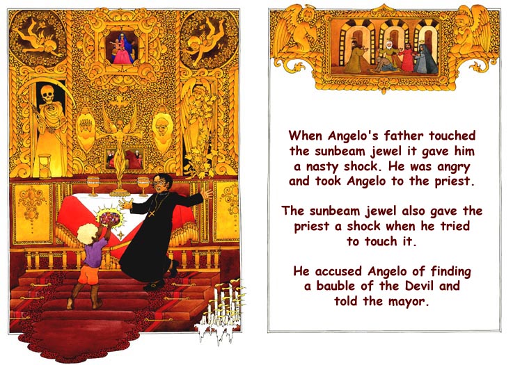 The Sunbeam Jewel frightens the Priest