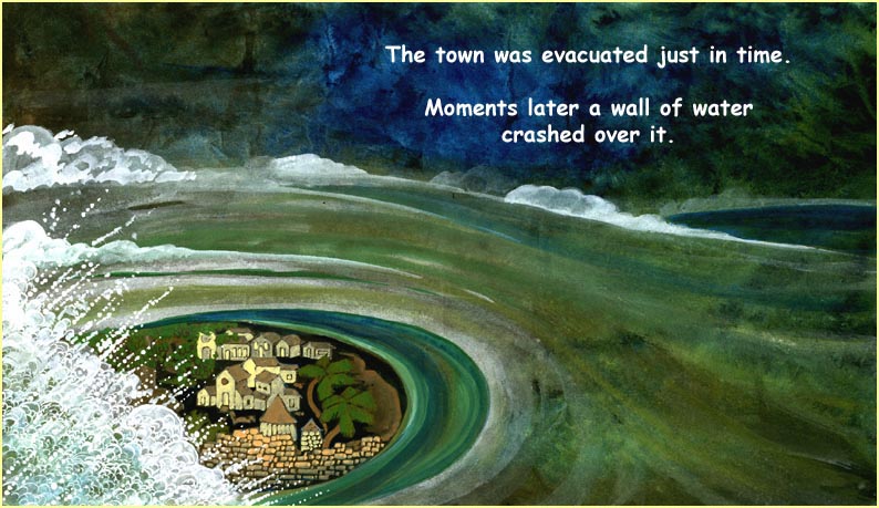 The town is swept away